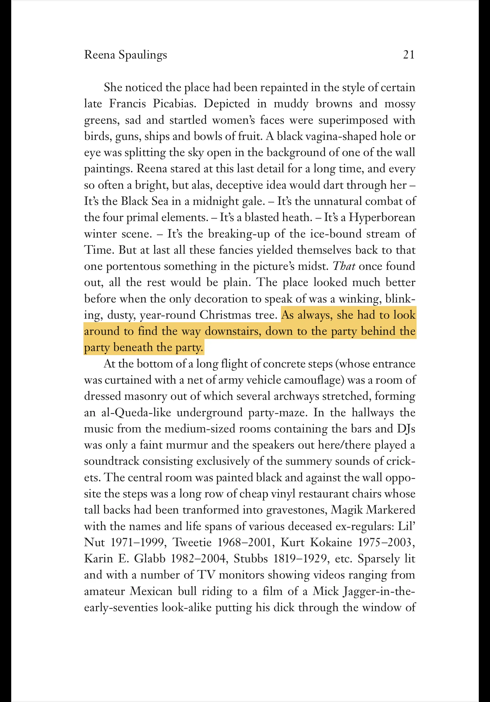 A screenshot of an excerpt from Reena Spaulings. Highlighted: ‘As always, she had to look around to find the way downstairs, down to the party behind the party beneath the party.’ 