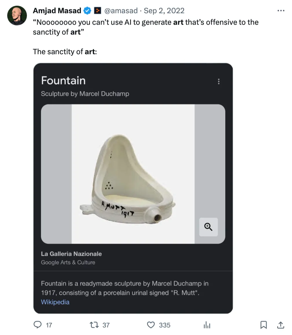 Screenshot of a tweet by @amasad with the following text: ‘Noooooooo you can’t use AI to generate art that’s offensive to the sanctity of art. The sanctity of art: [image of Duchamp’s Fountain]’